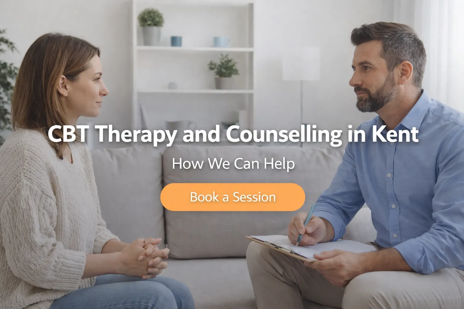 CBT Therapy and Counselling in Kent | How We Can Help